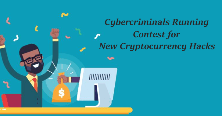 Cybercriminals Running Contest – $115,000-Prize for New Cryptocurrency Hacks