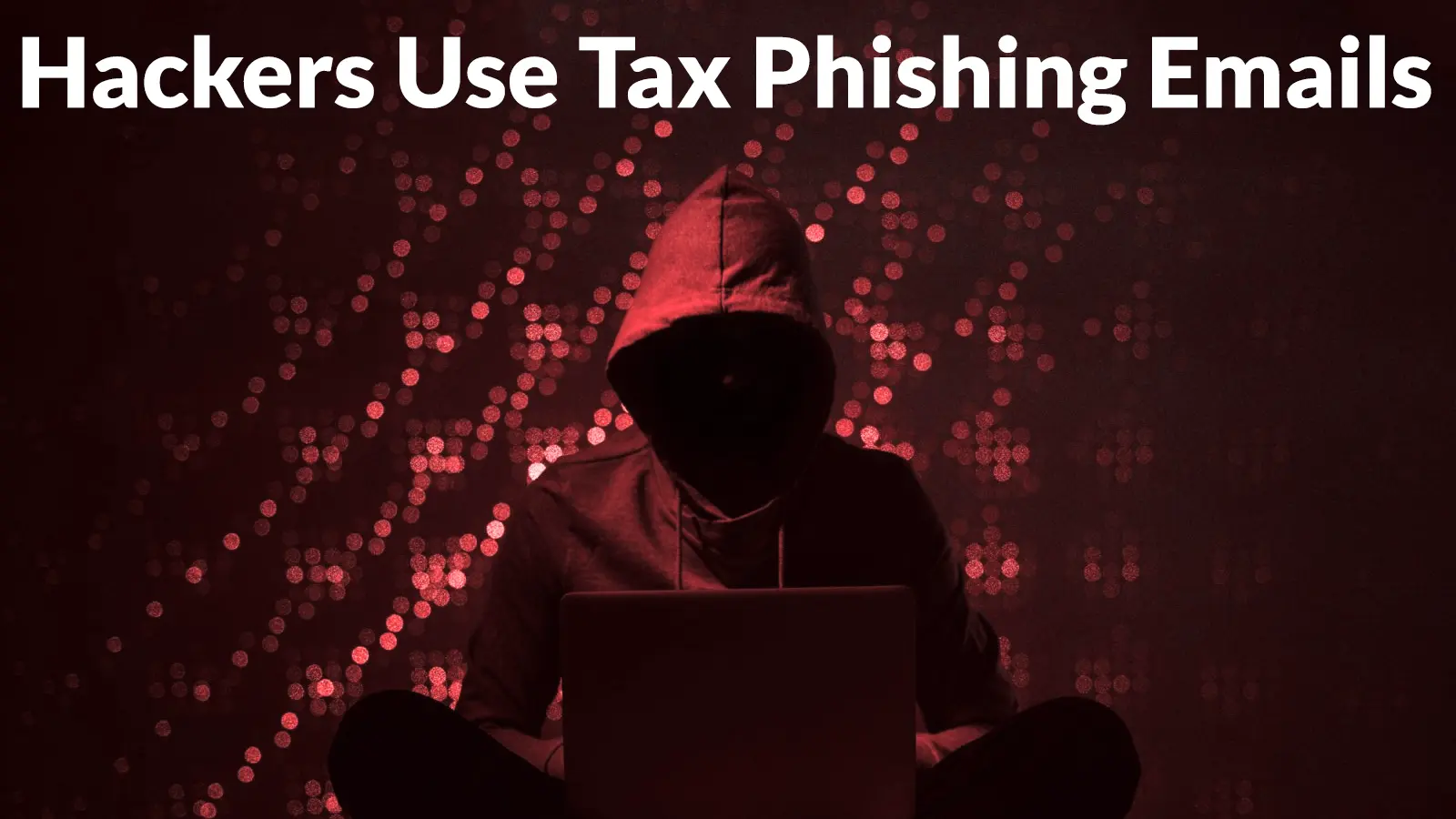 Hackers Use Tax Phishing Emails to Deploy In-Memory Malware on Windows Systems